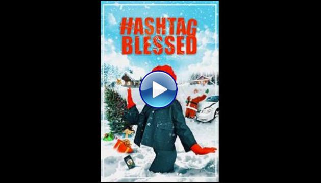 Hashtag Blessed: The Movie (2022)