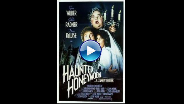 Haunted Honeymoon (1986)