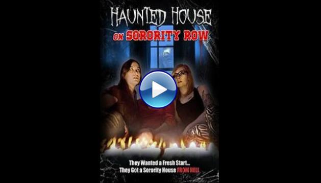 Haunted House on Sorority Row (2014)
