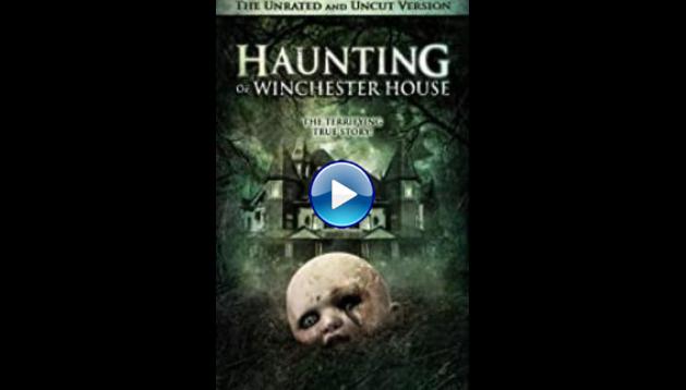 Haunting of Winchester House (2009)