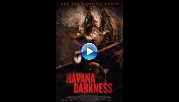 Havana Darkness (2019)