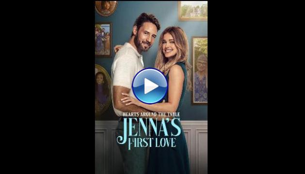 Hearts Around the Table: Jenna's First Love (2025)