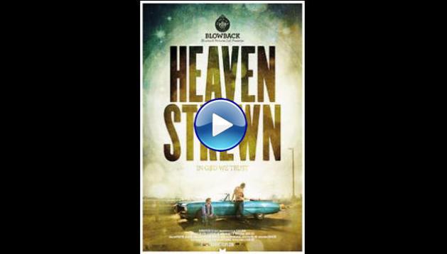 Heaven Strewn (2011)