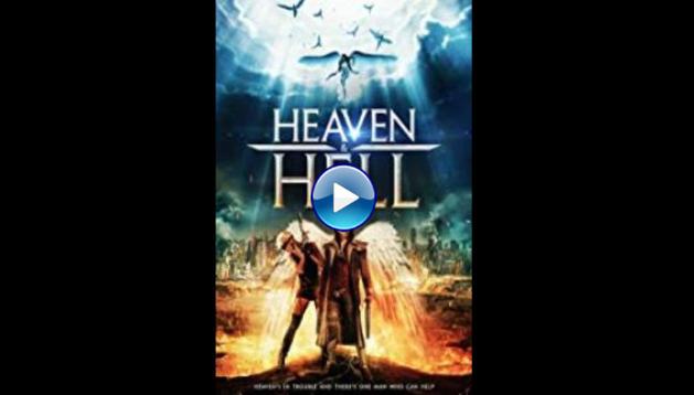 Heaven & Hell (2018)