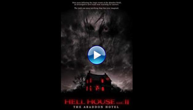 Hell House LLC II: The Abaddon Hotel (2018)
