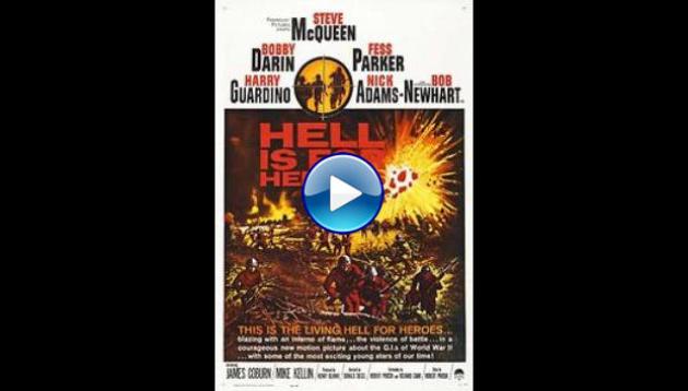 Hell Is for Heroes (1962)