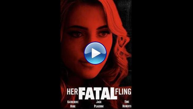 Her Fatal Fling (2024)