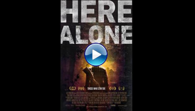 Here Alone (2016)