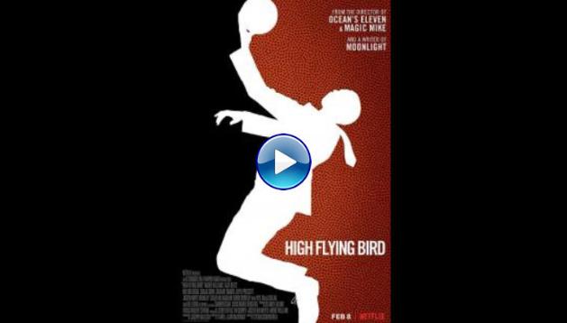 High Flying Bird (2019)