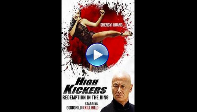 High Kickers (2013)