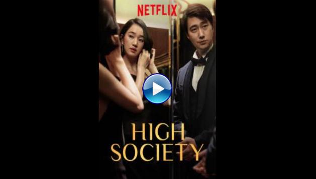 High Society (2018)