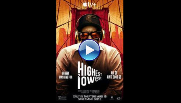 Highest 2 Lowest (2025) HD Full Movie Watch Online Free