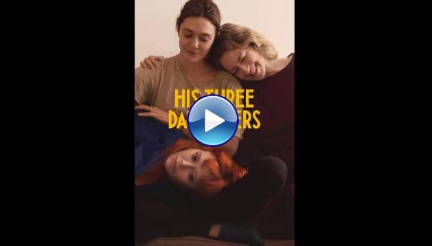 His Three Daughters (2023)