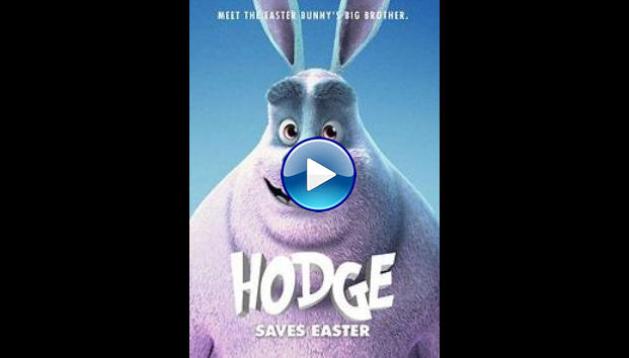 Hodge Saves Easter (2020) HD Full Movie Watch Online Free