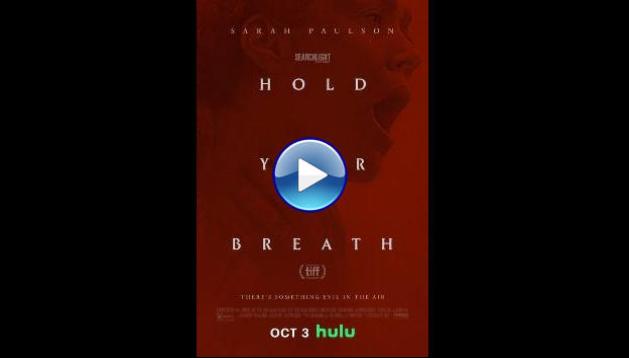 Hold Your Breath (2024)