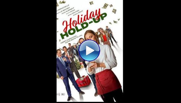 Holiday Hold-Up (2024)