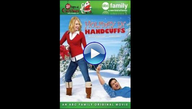 Holiday in Handcuffs (2007)