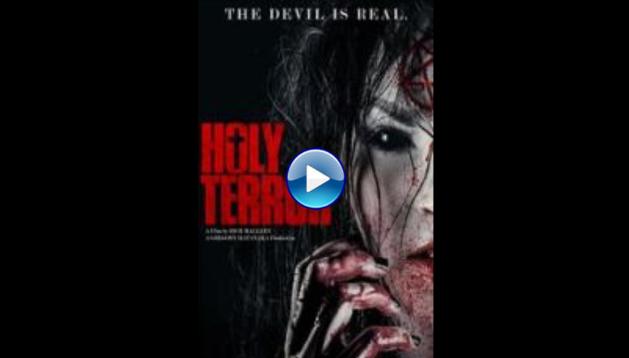 Holy Terror (2017) HD Full Movie Watch Online Free