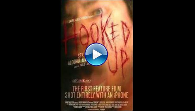 Hooked Up (2013)