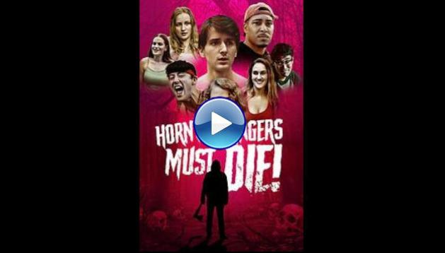 Horny Teenagers Must Die! (2024)