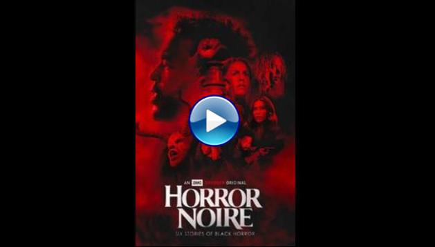 Horror Noire (2021)