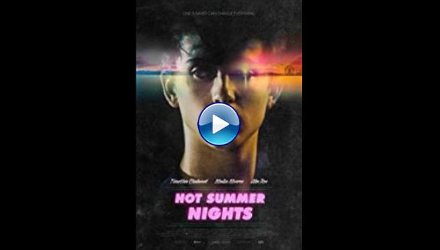 Hot Summer Nights (2017)