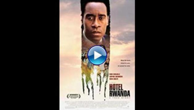 Hotel Rwanda (2004)