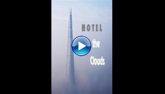 Hotel in the Clouds (2014)