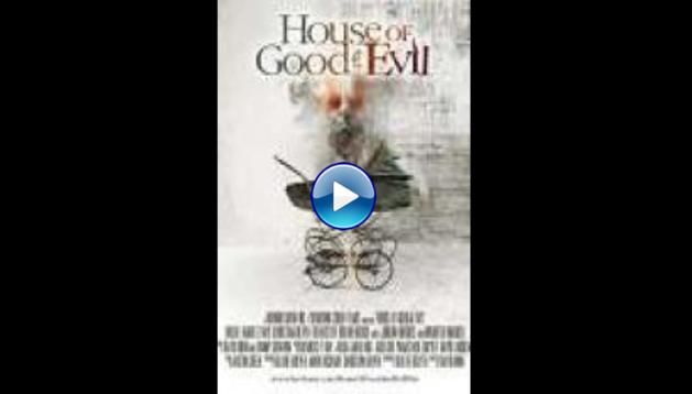 House of Good and Evil (2013)