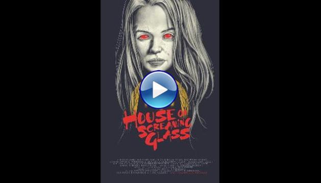 House of Screaming Glass (2024)