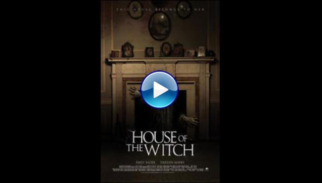 House of the Witch (2017)