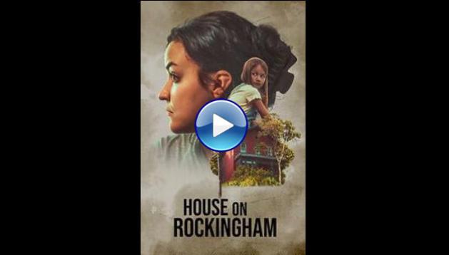 House on Rockingham (2024)