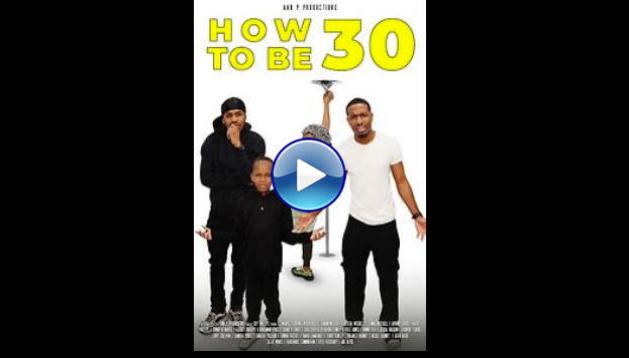 How to Be 30 (2024)