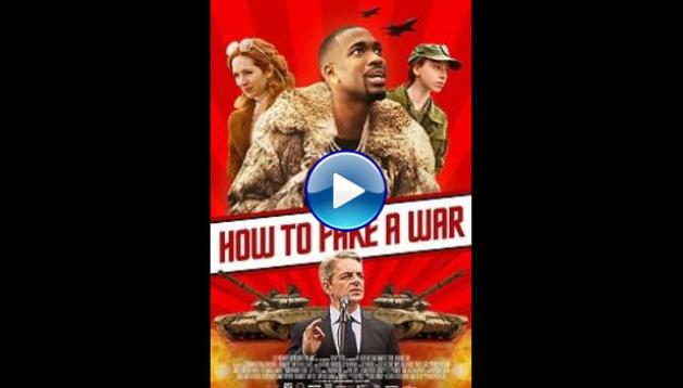 How to Fake a War (2019)