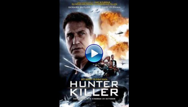 Hunter Killer (2018)