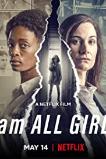 I Am All Girls (2021)