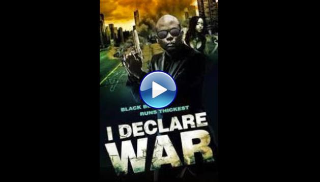 I Declare War (2014)
