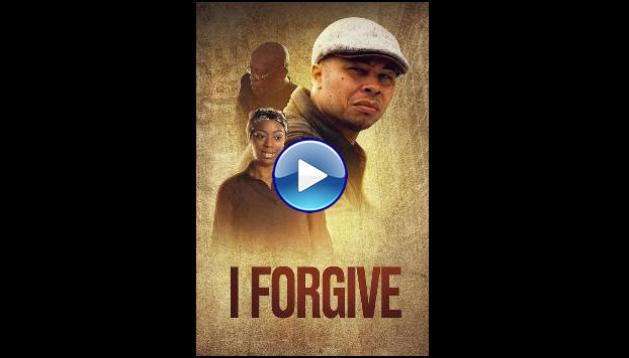 I Forgive (2021)