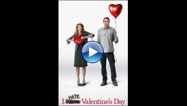 I Hate Valentine's Day (2009) BluRay Full Movie Watch Online Free