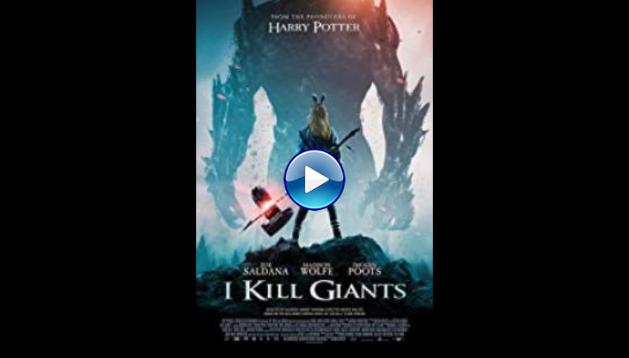 I Kill Giants (2017)