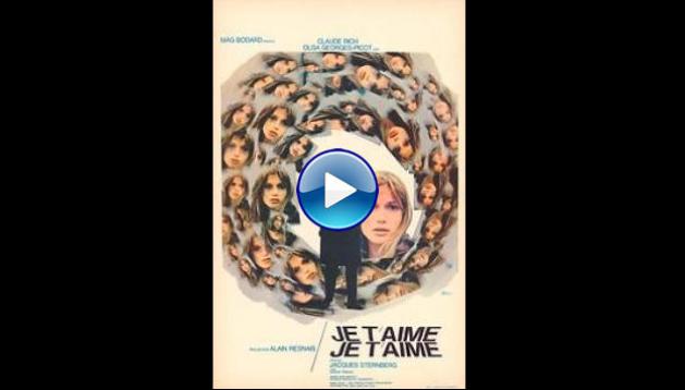 Je t'aime, je t'aime (1968)