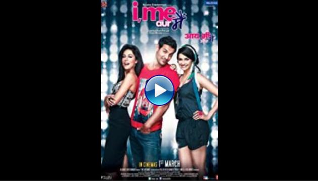 I, Me aur Main (2013)