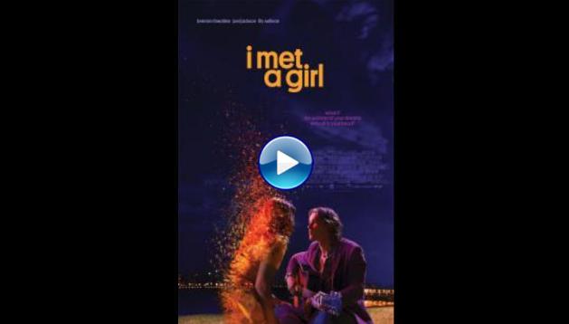 I Met a Girl (2020)