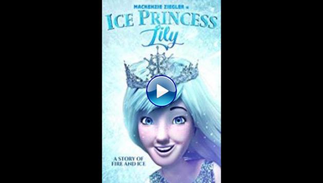 Ice Princess Lily (2018)