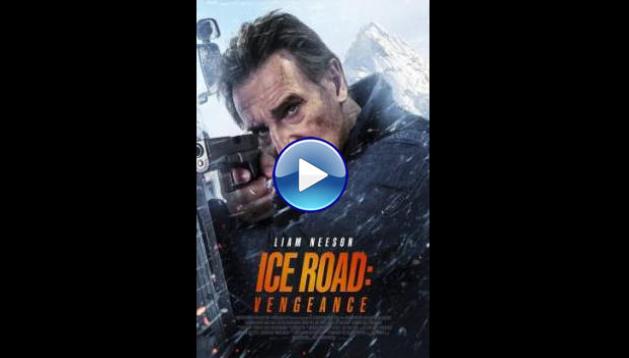 Ice Road: Vengeance (2025)
