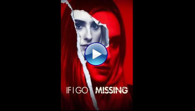 If I Go Missing (2024)