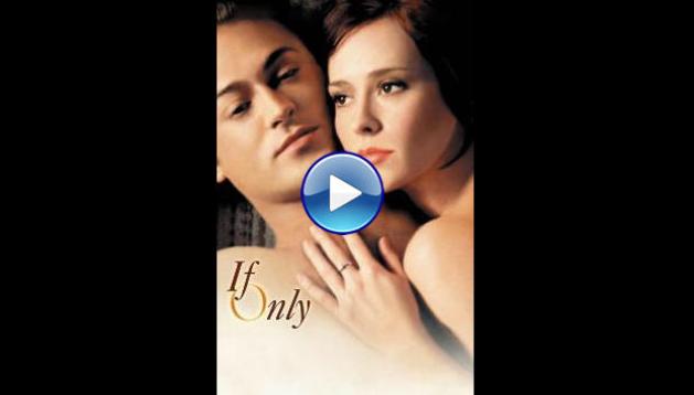 If Only (2004)