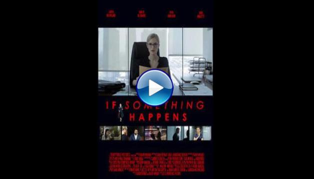 If Something Happens (2018)
