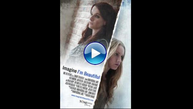 Imagine I'm Beautiful (2014)