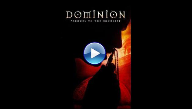 Dominion: Prequel to the Exorcist (2005)